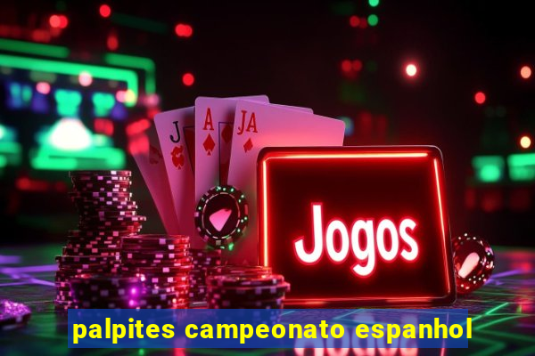 palpites campeonato espanhol